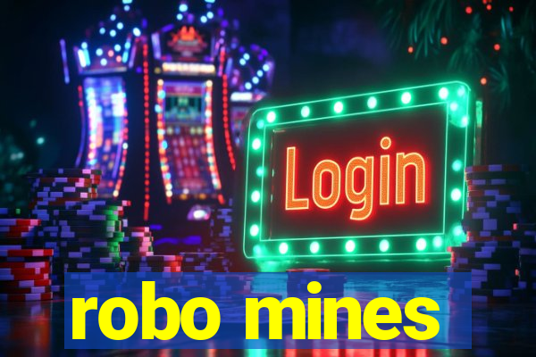 robo mines